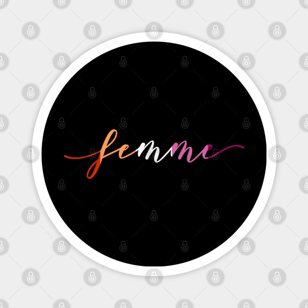 Femme Magnet by For Lesbians, By Lesbians